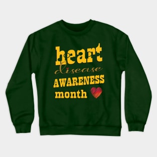 Heart disease awareness month Crewneck Sweatshirt